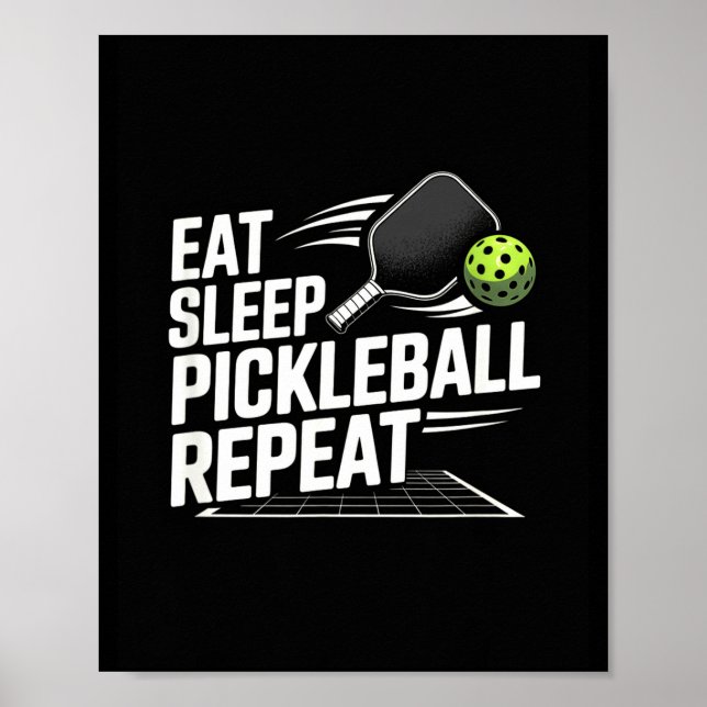 Eat sleep pickleball repeat funny player  poster (Front)