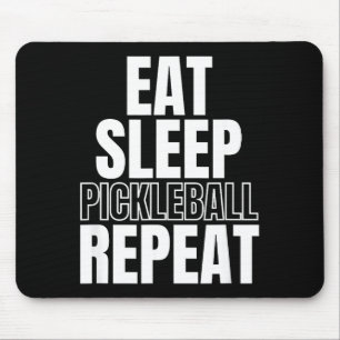 Eat sleep pickleball repeat  mouse pad