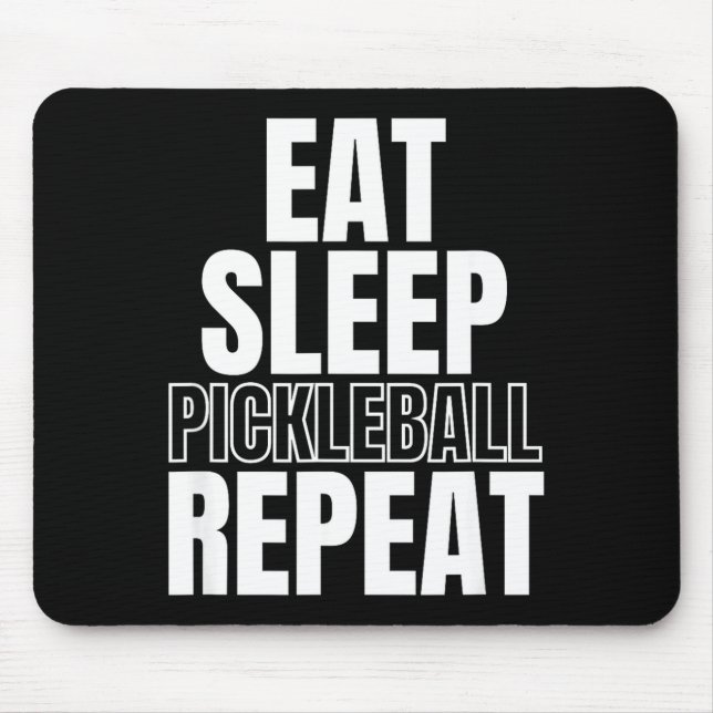 Eat sleep pickleball repeat  mouse pad (Front)