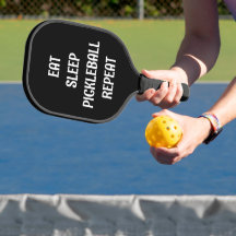 Eat Sleep Pickleball Repeat Saying Name Black