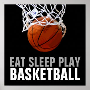 Eat Sleep Play Basketball Poster - Unique Prints