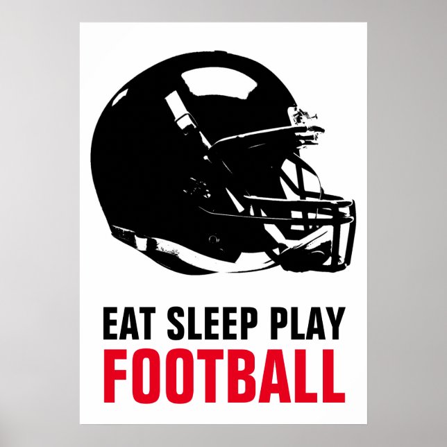 Eat Sleep Play Black & White Football Pop Art Poster (Front)