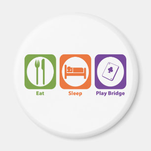 Eat Sleep Play Bridge Magnet
