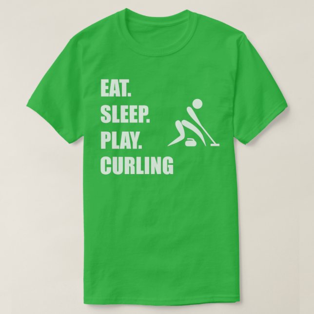 eat sleep play curling 2 T-Shirt (Design Front)