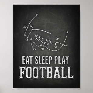 EAT SLEEP PLAY FOOTBALL Sign Chalk Print