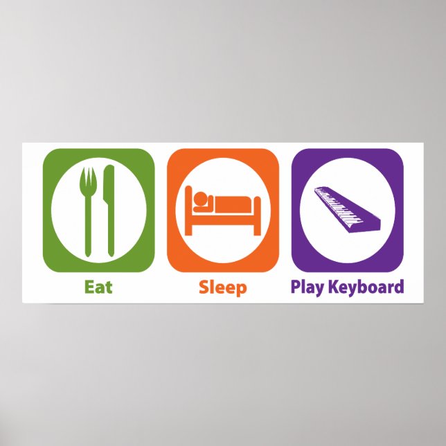 Eat Sleep Play Keyboard Poster (Front)