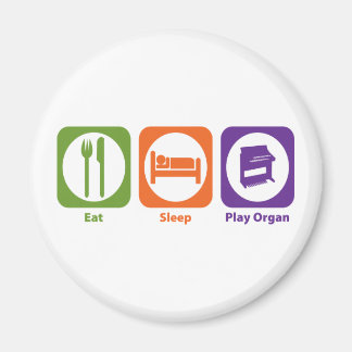 Eat Sleep Play Organ Magnet