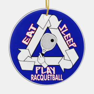Eat Sleep Play RACQUETBall ORNAMENT