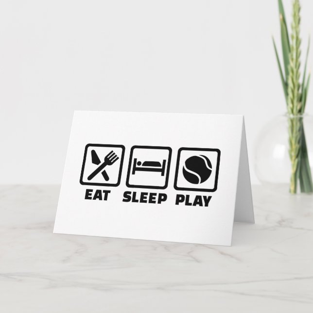Eat Sleep play Tennis Card (Front)