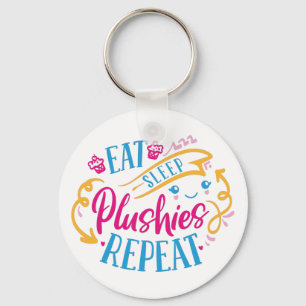 Eat Sleep Plushies Repeat   Funny Colourful Cute Key Ring
