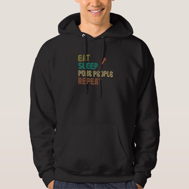Eat Sleep Poke People Acupuncture Acupuncturist Hoodie (Front)