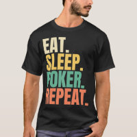 Eat Sleep Poker Repeat