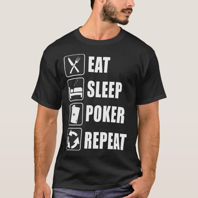 Eat Sleep Poker Repeat T-Shirt (Front)