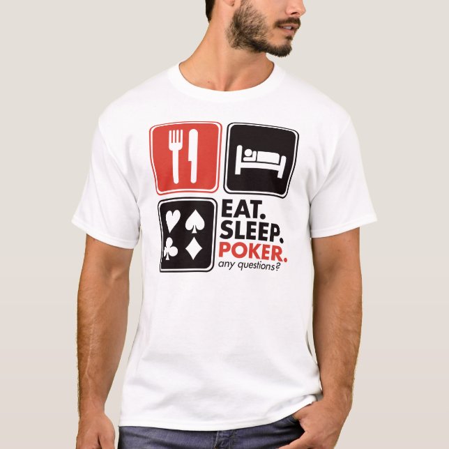 Eat Sleep Poker T-Shirt (Front)