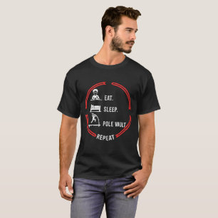 Eat Sleep Pole Vault T-Shirt