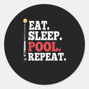Eat Sleep Pool Repeat Funny Billiards Classic Round Sticker
