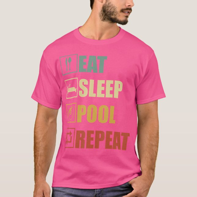 Eat Sleep Pool Repeat Pool Billiard T-Shirt (Front)