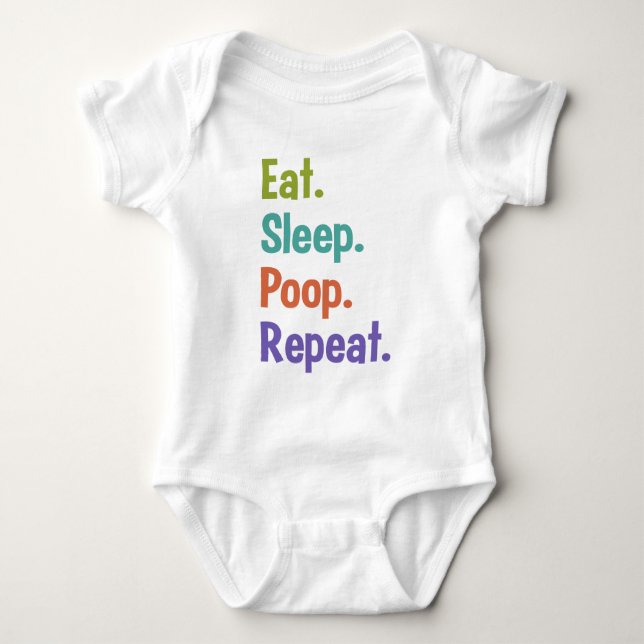 Eat. Sleep. Poop. Repeat. baby clothing Baby Bodysuit (Front)
