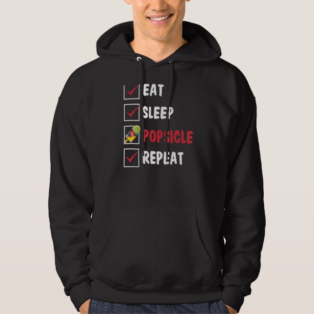 Eat Sleep Popsicles Repeat  Summer  Tropical Vacat Hoodie (Front)
