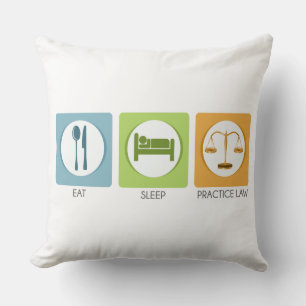 Eat sleep, practice law cushion