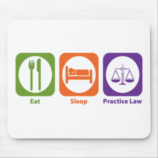 Eat Sleep Practice Law Mouse Pad