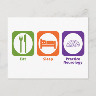 Eat Sleep Practice Neurology Postcard