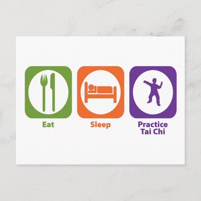 Eat Sleep Practice Tai Chi Postcard (Front)