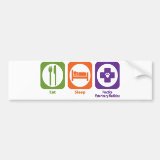 Eat Sleep Practice Veterinary Medicine Bumper Sticker