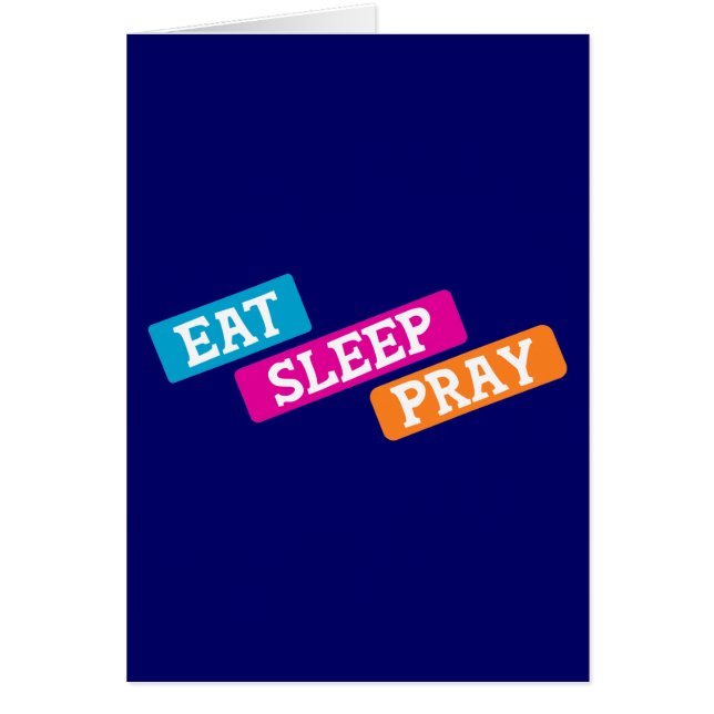 Eat Sleep Pray (Front)
