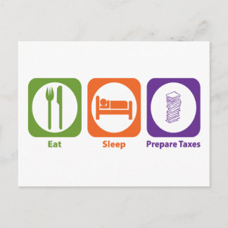 Eat Sleep Prepare Taxes Postcard