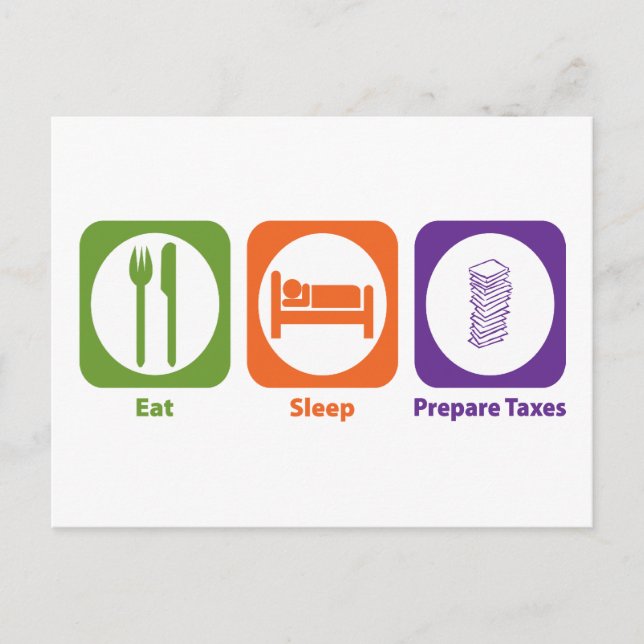 Eat Sleep Prepare Taxes Postcard (Front)