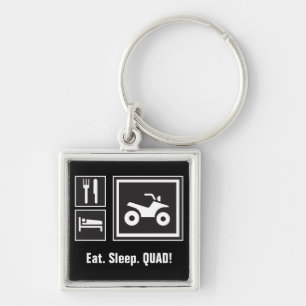 Eat Sleep QUAD! Key Ring