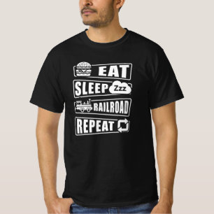 Eat Sleep Railroad Repeat Steam Train  T-Shirt