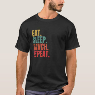 Eat Sleep Ranch Repeat Retro Rancher Cattle Chicke T-Shirt