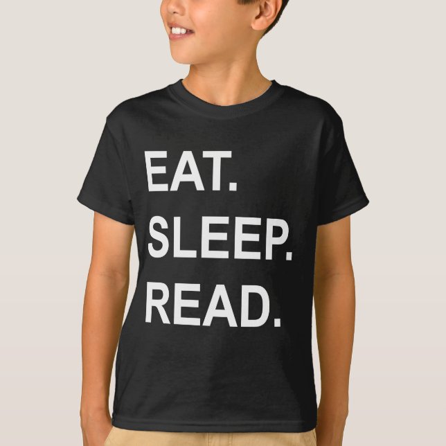 Eat Sleep Read shirts (Front)