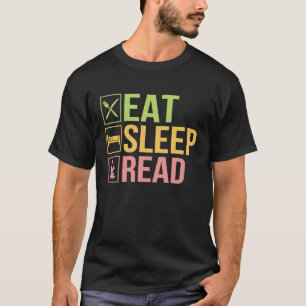 Eat Sleep Read T-Shirt