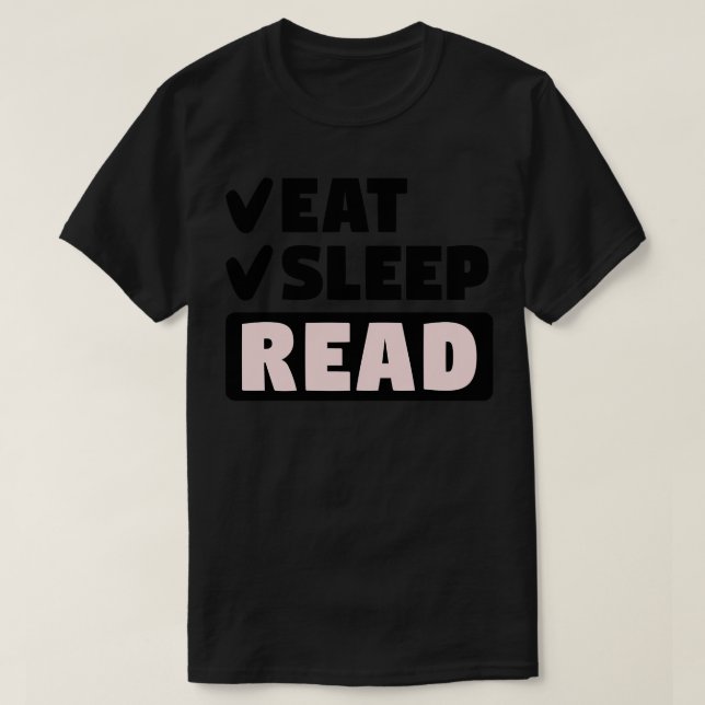 Eat sleep read T-Shirt (Design Front)