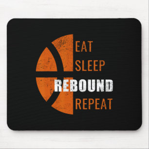 Eat Sleep Rebound Repeat Fun Bysketbyll Men Women  Mouse Pad