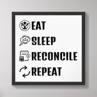 Eat Sleep Reconcile Funny Accounting Poster
