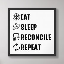 Eat Sleep Reconcile Funny Accounting Poster