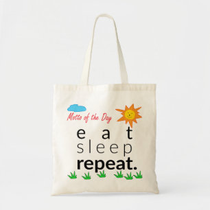 Eat Sleep Repeat Bag