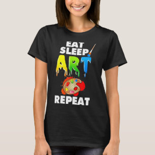 Eat Sleep Repeat Colourful Paint Brush Artist T-Shirt
