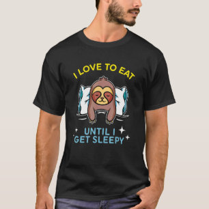 eat sleep repeat cute dreaming Sloth 2 T-Shirt
