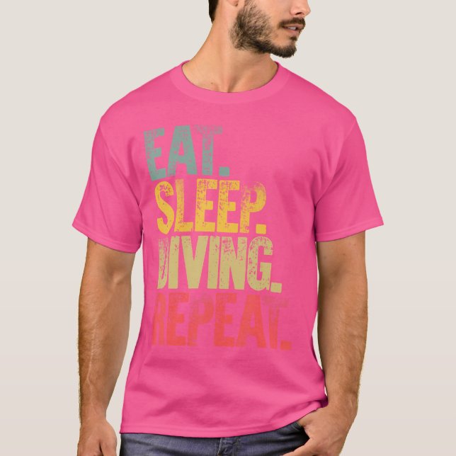 Eat Sleep Repeat Gif Eat Sleep Diving Repeat T-Shirt (Front)