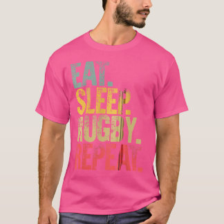 Eat Sleep Repeat Gif Eat Sleep Rugby Repeat T-Shirt