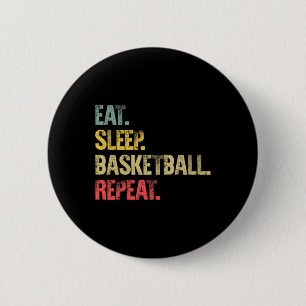 Eat Sleep Repeat Gift Shirt Eat Sleep Sketll Repea 6 Cm Round Badge