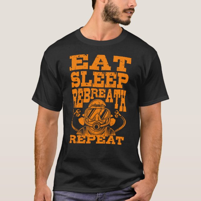 Eat Sleep Repeat Technical Divers Rebreather T-Shirt (Front)