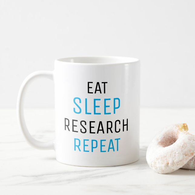Eat Sleep Research Repeat, Researcher Mug, Coffee Mug (With Donut)