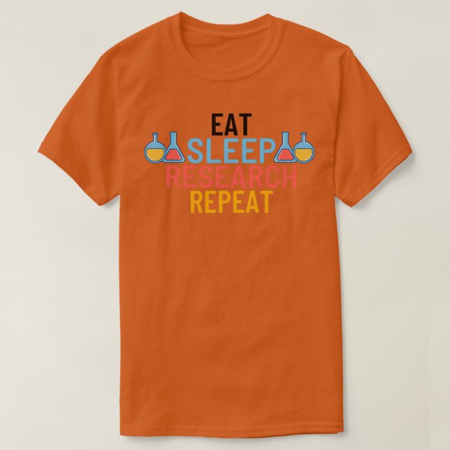 Eat Sleep Research Repeat Sticker T-Shirt (Design Front)