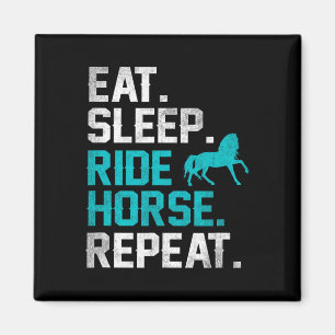 Eat Sleep Ride Horse Repeat Horseback Riding Lover Magnet